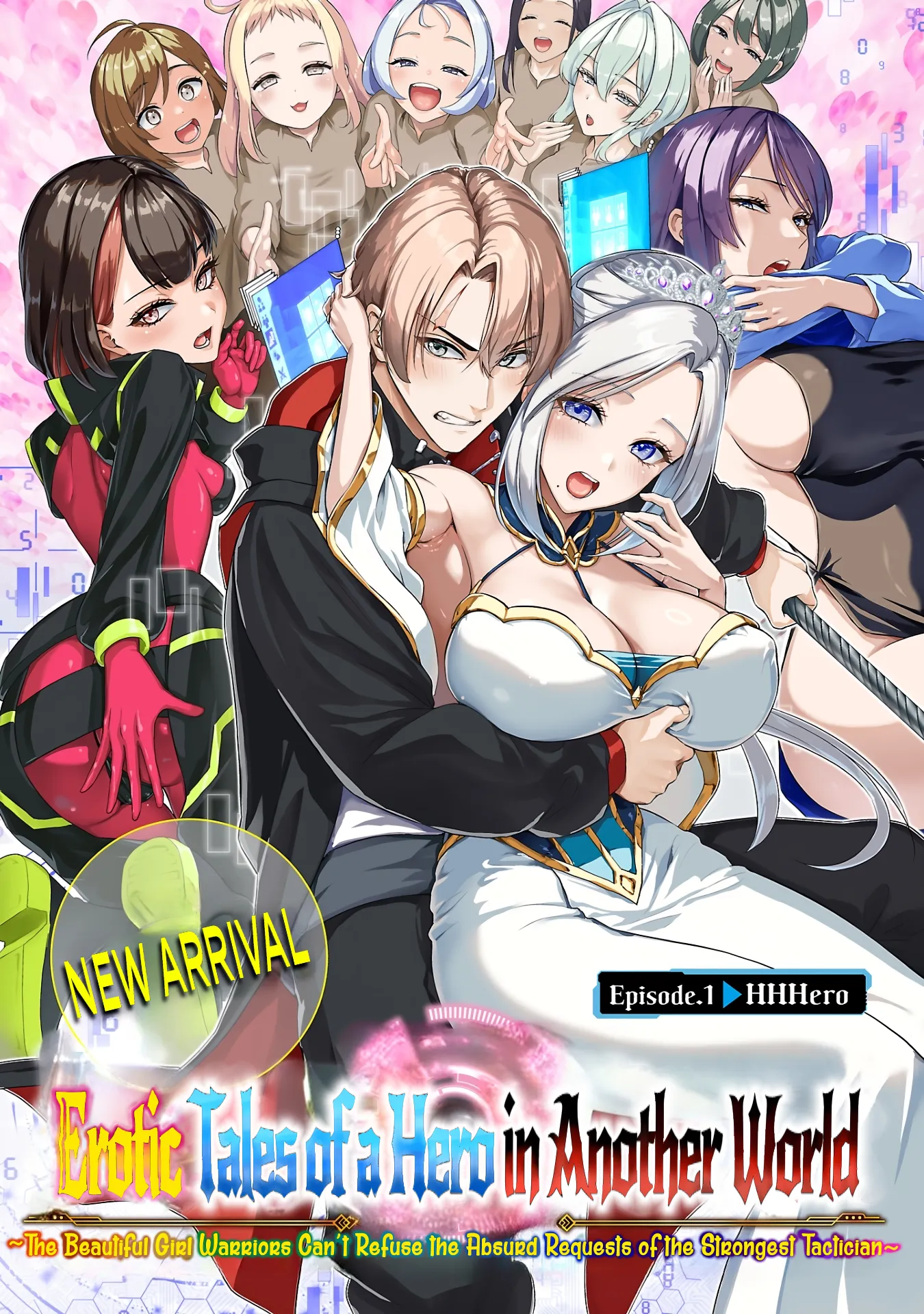 The Otherworldly Harem Hero Chronicles ~The Beautiful Warrior Girls Can't Refuse Their Reckless Master Strategist's Outrageous Requests~