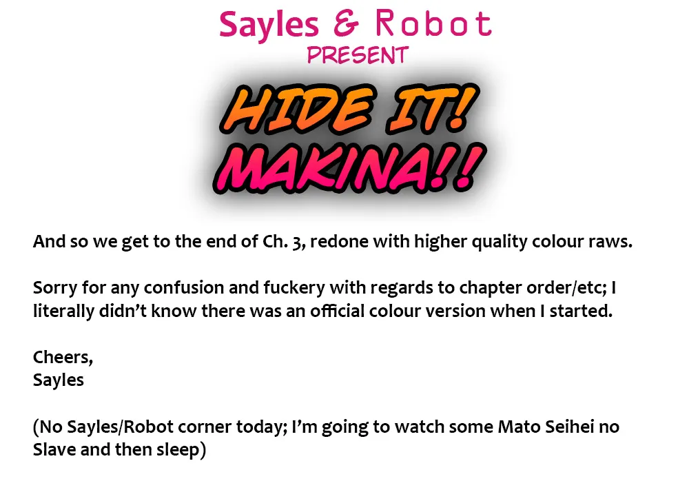 Hide it! Makina!!