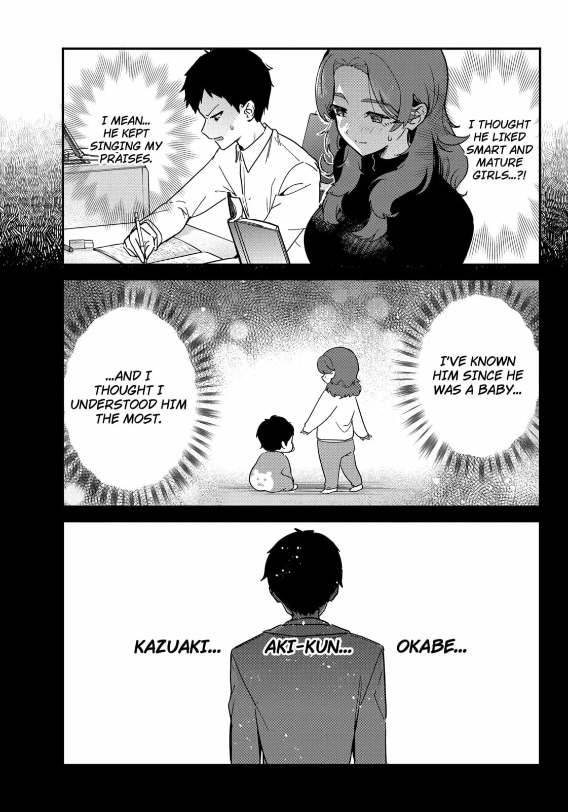 So you weren't into me?!