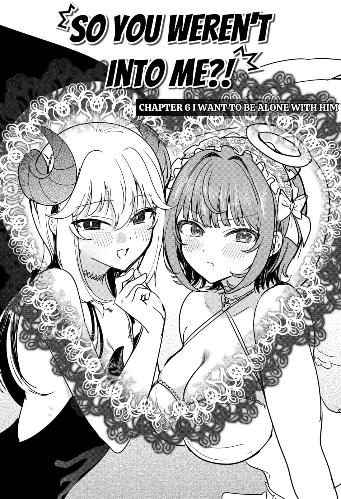 So you weren't into me?!