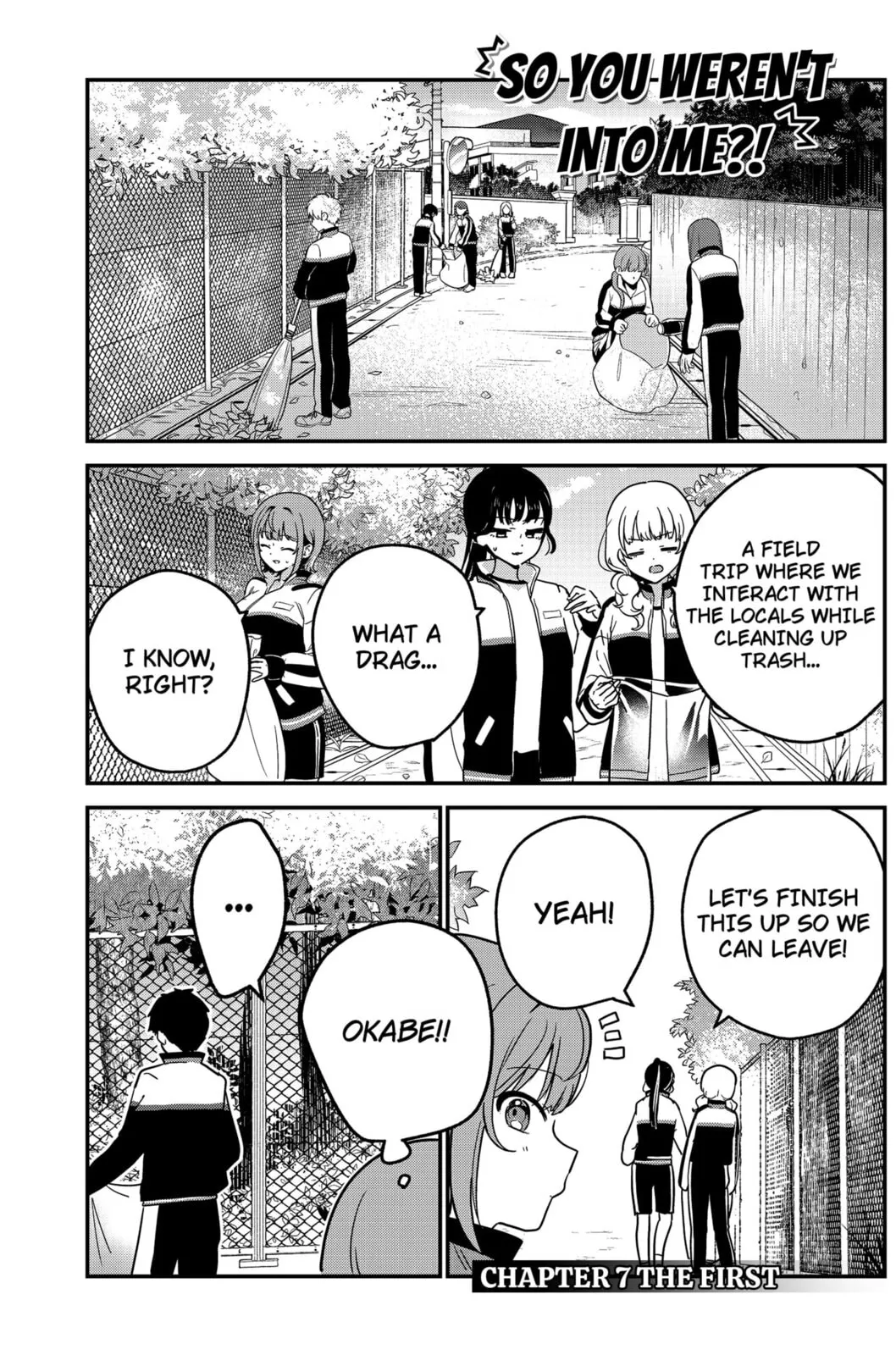 So you weren't into me?!