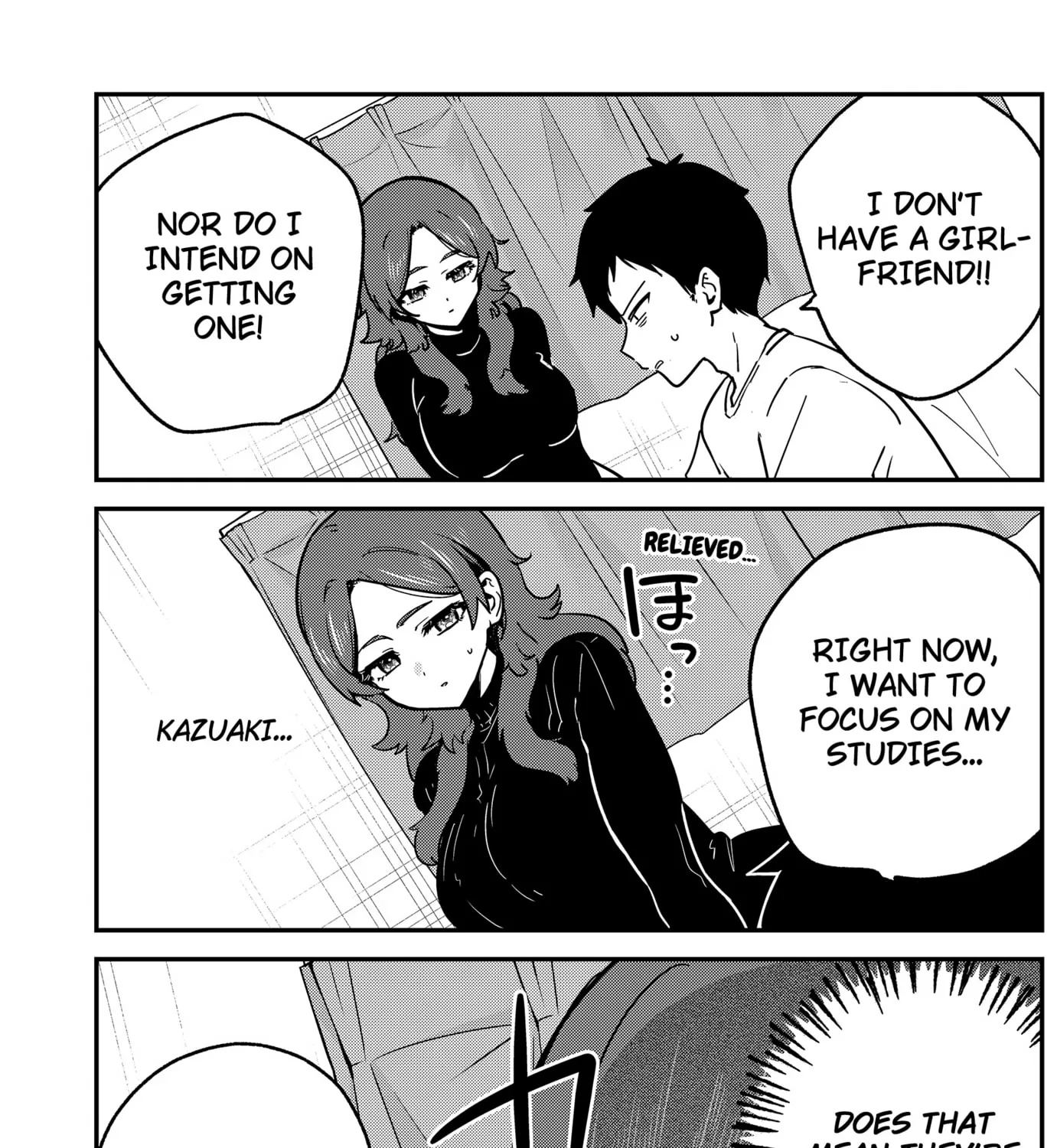 So you weren't into me?!