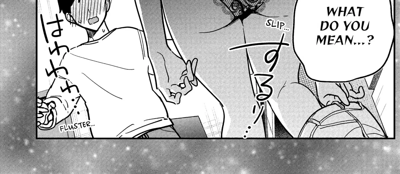 So you weren't into me?!