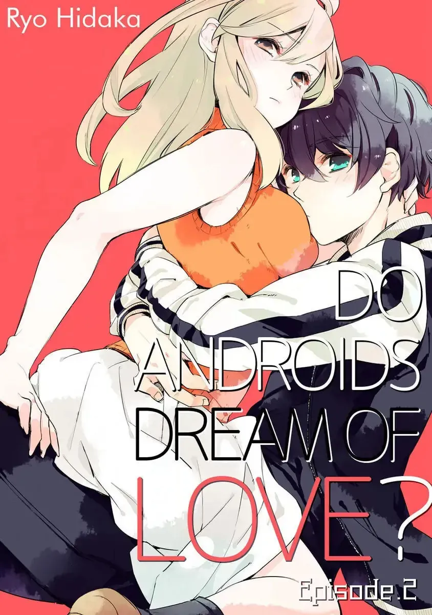 Do Androids Dream of Love?