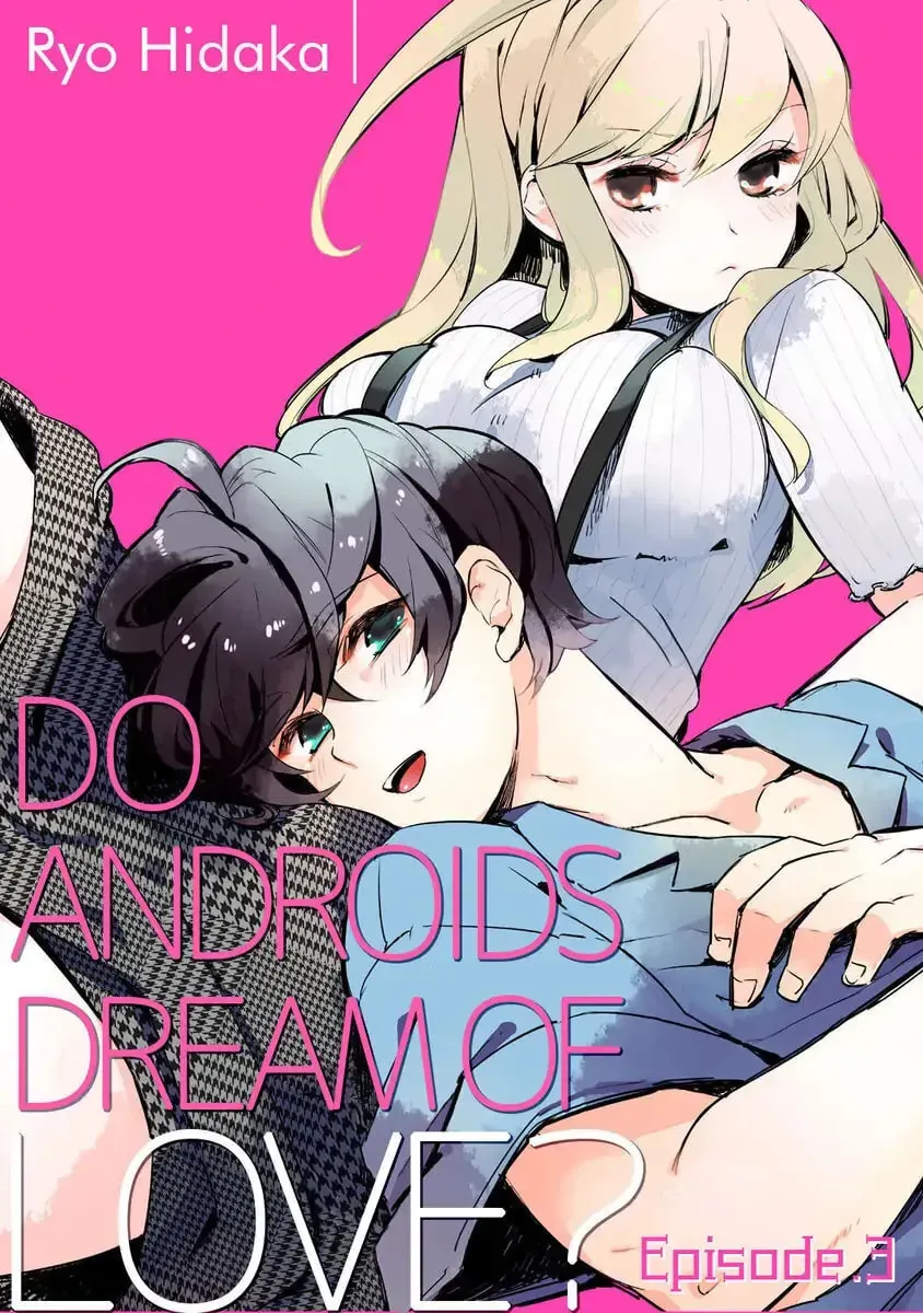 Do Androids Dream of Love?