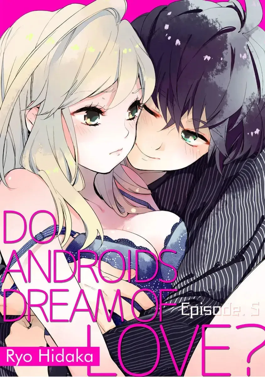 Do Androids Dream of Love?