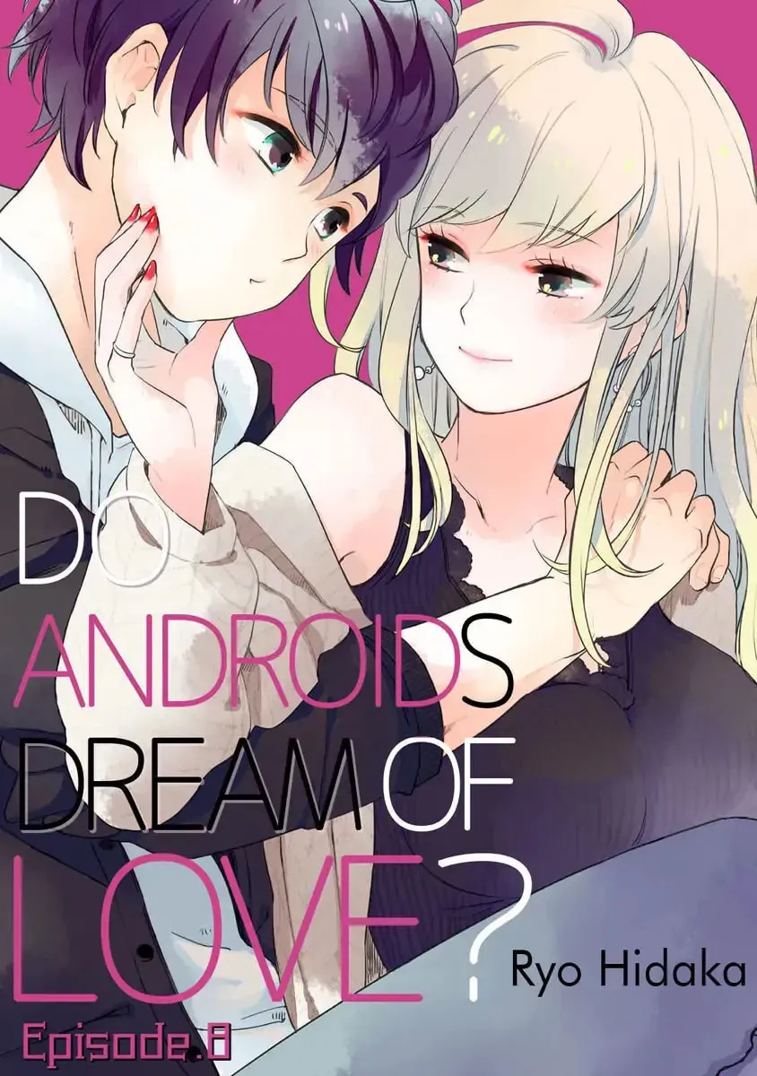 Do Androids Dream of Love?