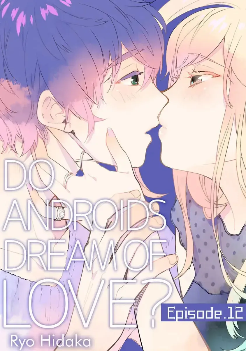 Do Androids Dream of Love?